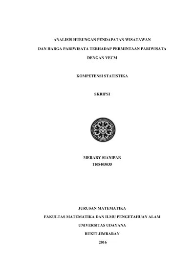 Analisis Hubungan Pendapatan Wisatawan dan Harga Pariwisata Terhadap Permintaan  Pariwisata Dengan VECM.