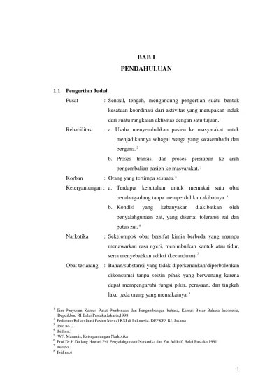 PENDAHULUAN Dasar Program Perencanaan Dan Perancangan Arsitektur (Dp3a)  Pusat Rehabilitasi Korban Ketergantungan Narkotika Dan Obat-Obatan  Terlarang Di Surakarta.