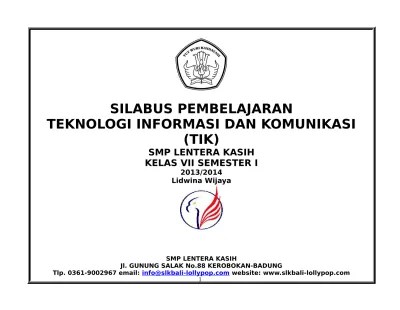 Materi pembelajaran teknologi informasi dan komunikasi silahkan melihat materi di sini : Silabus Tik Smp Kelas 7 8 9 Semester 1 Dan 2