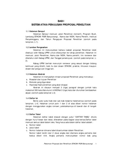 Setelah itu, jangan lupa untuk menyantumkan kesimpulan dan sarannya. Bab I Sistematika Penulisan Proposal Penelitian