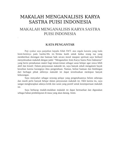 Menganalisis unsur pembangunnya, baik itu unsur intrinsik maupun unsur . Contoh Makalah Bahasa Indonesia Karya Sastra Novel