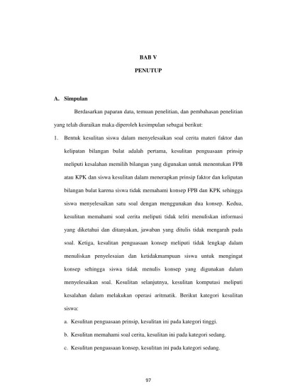 Kesulitan memahami soal yaitu siswa tidak bisa mengubah soal . Diagnosis Kesulitan Menyelesaikan Soal Cerita Materi Faktor Dan Kelipatan Bilangan Bulat Pada Siswa Kelas Vii E Uptd Smpn 2 Sumbergempol Institutional Repository Of Iain Tulungagung