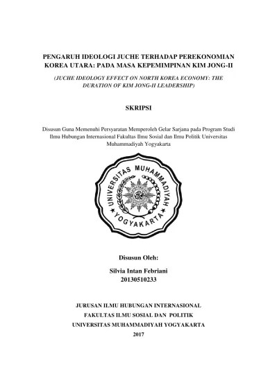Kekuasaan, legitimasi, negara, bangsa, integrasi politik, ideologi, partai politik, . Pengaruh Ideologi Juche Terhadap Perekonomian Korea Utara Pada Masa Kepemimpinan Kim Jong Ii