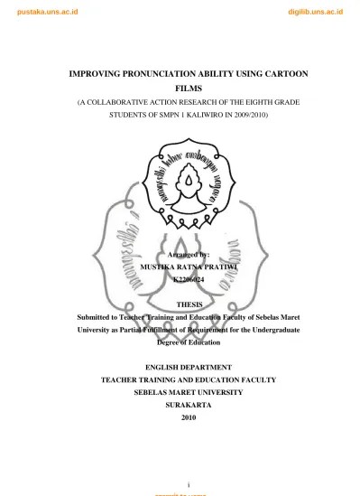 Pendidikan bahasa inggris, universitas sanata dharma. Top Pdf Improving Pronunciation Ability Using Cartoon Films A Collaborative Action Research Of The Eighth Grade Students Of Smpn 1 Kaliwiro In 2009 2010 123dok Com