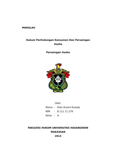 Umkm merupakan kepanjangan dari usaha mikro, usaha kecil. Contoh Makalah Persaingan Usaha Hukum Perlindungan Konsumen Dan Persaingan Usaha