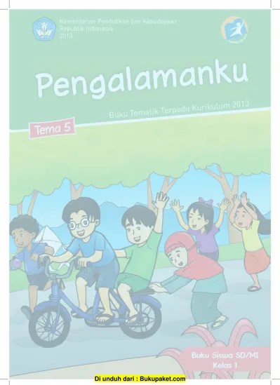 Semoga dengan adanya materi pelajaran dalam bentuk pdf ini dapat memudahkan dalam kegiatan . Top Pdf Buku Pelajaran Sd Kelas 1 Tema 5 Pengalamanku 123dok Com