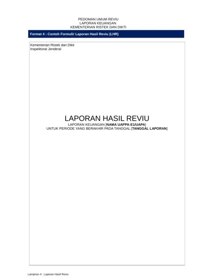 Laporan keuangan bank umum konvensional wajib disusun berdasarkan pernyatan standar akuntansi keuangan (psak) yang relevan bagi bank. Contoh Pelaporan Reviu Uappa E1uapa Edit
