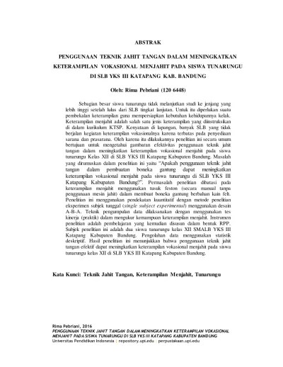 keterampilan sosial terlibat dalam proses belajar mengajar berpusat pada siswa, paling tidak siswa dinilai pengamat membuat kemajuan dalam menunjukkan ketrampilan sosial bertanya, menyumbang ide atau berpendapat, menjadi pendengar yang baik, berkomunikasi dan bekerjasama, sesuai lp5: S Plb 1206448 Abstract