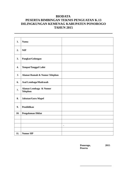 Simpan contoh borang biodata guru untuk fail panitia untuk nanti. Format Biodata Bimtek K13