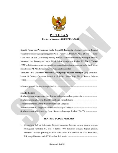 Penghematan keuangan tersebut dalam dunia usaha sekarang dituntut untuk. Komisi Pengawas Persaingan Usaha Tahun 2009