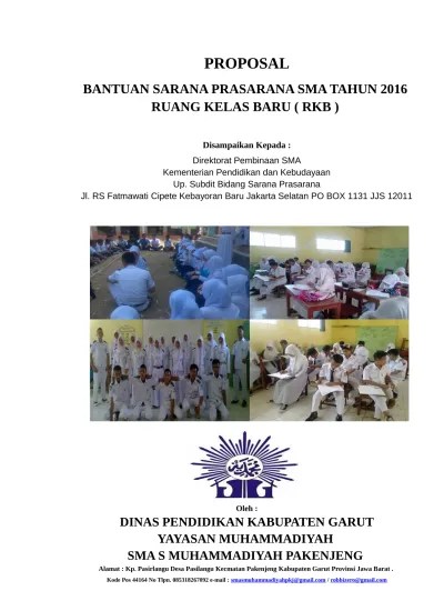 Untuk itulah kami mengajukan proposal bantuan pembangunan ruang kelas baru (rkb).b. Contoh Proposal Rkb