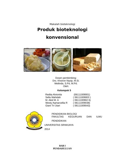 Biologi dan kimia disebut sebagai biokimia, sedangkan irisan biologi dengan. Makalah Bioteknologi Produk Bioteknologi Id
