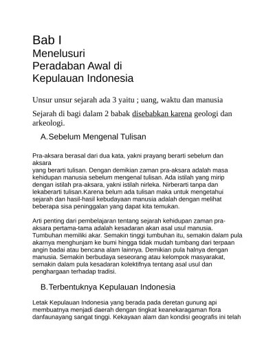 Terutama tentang kehidupan masa purba, maka siswa akan mengetahui, memahami, berbagai fungsi dan manfaat sangiran dalam ilmu pengetahuan,. Rangkuman Sejarah Indonesia Bab I