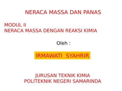 Lainnya untuk menghitung pencapaian penurunan emisi grk tersebut. Neraca Massa Dan Energi Ppt