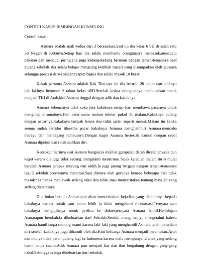 Bapak dan ibu dosen yang telah memberikan bimbingan dan wawasan ilmu. Contoh Kasus Bimbingan Konseling 1