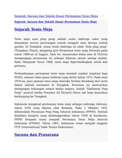 Alat yang dipakai dalam permainan ini yaitu raket atau yang umum disebut dengan bet, bola pingpong, dan lapangan permainan berbentuk meja. Sejarah Sarana Dan Teknik Dasar Permaina