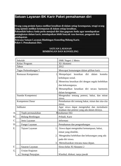 Pertanyaan keenam yang peneliti tanyakan yaitu bagaimana peran guru bk dalam meningkatkan motivasi siswa dalam belajar? Top Pdf Satuan Layanan Dan Rpl Bk Karir 123dok Com