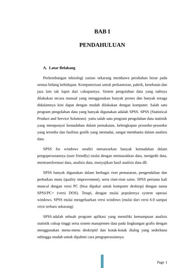 Misalkan dibuat tabel frekuensi beserta histogram dari nilai praktikum komputer yang diperoleh 17 mahasiswa . Makalah Cara Penggunaan Spss Output Data
