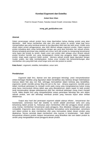 Berikut ini adalah bahasan tentang pengertian estetika dan ergonomis. Ergonomi Dan Estetika Unsur Produk