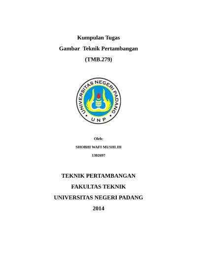 Halaman sampul dapat dilihat pada lampiran 1. Top Pdf Semua Tentang Teknik Pertambangan 123dok Com