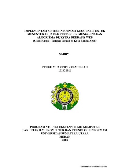Top PDF Implementasi Sistem Informasi Geografis Untuk Menentukan Jarak  Terpendek Menggunakan Algoritma Dijkstra Berbasis Web (Studi Kasus : Tempat  Wisata di Kota Banda Aceh) - 123dok.com