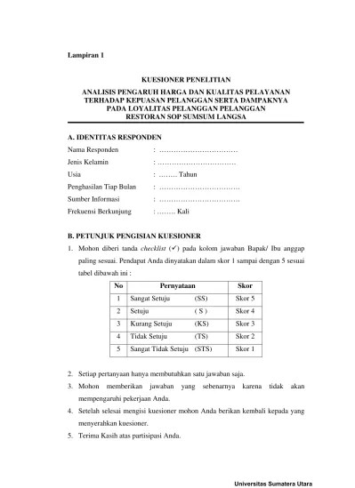 Pengaruh harga, kualitas produk, dan citra merek terhadap. Lampiran 1 Kuesioner Penelitian Analisis Pengaruh Harga Dan Kualitas Pelayanan Terhadap Kepuasan Pelanggan Serta Dampaknya Pada Loyalitas Pelanggan Pelanggan Restoran Sop Sumsum Langsa