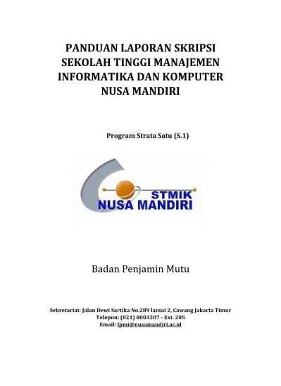 Outline skripsi program studi sistem informasi. 310740240 Panduan Skripsi Stmik Nusa Mandiri Rev2016