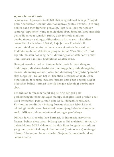 Di bidang farmasi uraian mengenai penyediaan obat yang sekarang . Sejarah Farmasi Dunia Dan 1