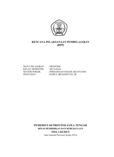 Baca juga:download silabus akuntansi dasar kelas x kurikulum 2013 revisi 2017. Rpp Persamaan Dasar Akuntansi