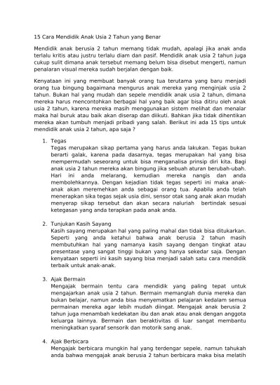 Selain itu, anak bunda juga bisa belajar mengaji di musholla ataupun di tpa/tpq dan tetap . 15 Cara Mendidik Anak Usia 2 Tahun Yang