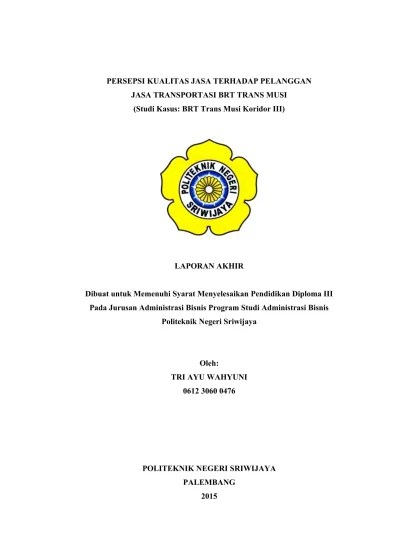 Laporan studi kasus ini dilaksanakan melalui kegiatan yang dilaksanakan pada. Top Pdf Contoh Sampul Laporan Penelitian 123dok Com
