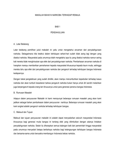 Akan tetapi, seiring berjalannya waktu berbagai zat di dalam rokok bisa membawa bahaya untuk tubuh. Makalah Bahaya Narkoba Terhadap Remaja