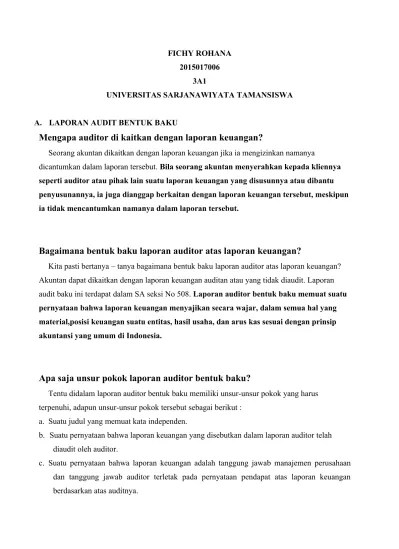 Audit laporan keuangan ini dilakukan oleh eksternal audit dan biasanya atas permintaan klien. Audit Laporan Keuangan Dan Tanggungjawab 2