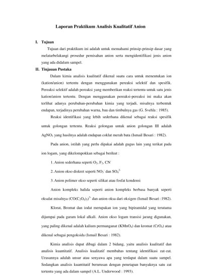 analisis kation dapat dilakukan dengan 2 cara yaitu dengan cara pemisahan dan identifikasi. Laporan Praktikum Analisis Kualitatif An