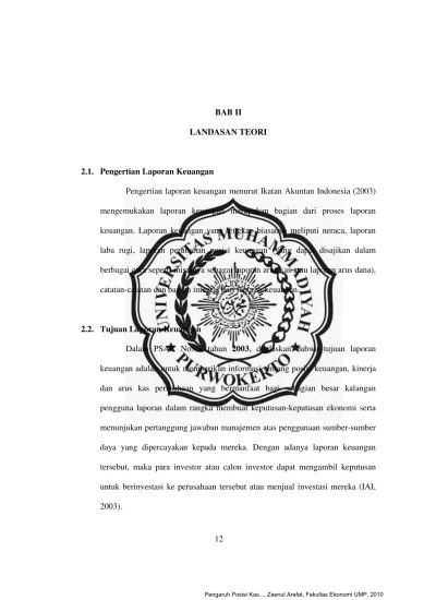 Menurut s.munawir, laporan keuangan merupakan alat yang digunakan. Bab Ii Kajian Pustaka A Landasan Teori 1 Laporan Keuangan A Pengertian Laporan Keuangan 222014117 Bab Ii Sampai Bab Terakhir