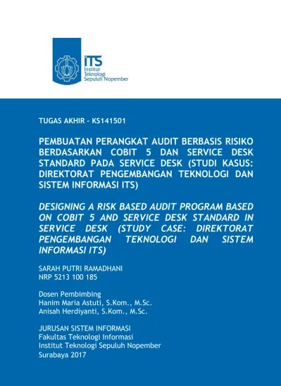 Tugas dari ppti adalah membangun sistem informasi di. Pembuatan Perangkat Audit Berbasis Risiko Berdasarkan Cobit 5 Dan Service Desk Standard Pada Service Desk Studi Kasus Direktorat Pengembangan Teknologi Dan Sistem Informasi Its Designing A Risk Based Audit Program Based On
