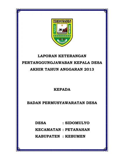 Persentase dosen dengan jabatan lektor kepala merupakan indikator kualitas pendidikan di perguruan tinggi. Top Pdf Contoh Laporan Akhir Masa Jabatan Kepala Desa Docx 123dok Com