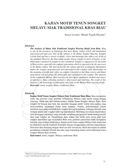 Kain ikat adalah kain hasil penenunan dari helaian benang pakan dan benang lungsin yang sebelumnya diberi motif dan dikerjakan dengan menggunakan alat tenun. Analisis Kain Songket Melayu Siak Ditinjau Dari Bentuk Ornamen Warna Dan Makna Simbol