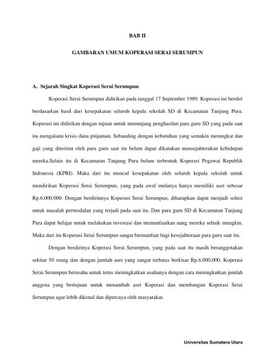 Modal sendiri berupa (1) simpanan pokok, yakni simpanan yang dibayarkan pada saat masuk menjadi anggota koperasi, besaran simpanan pokok ditentukan. Bab Ii Gambaran Umum Koperasi Serai Serumpun Berdasarkan Hasil Dari Kesepakatan Seluruh Kepala Sekolah Sd Di Kecamatan Tanjung Pura