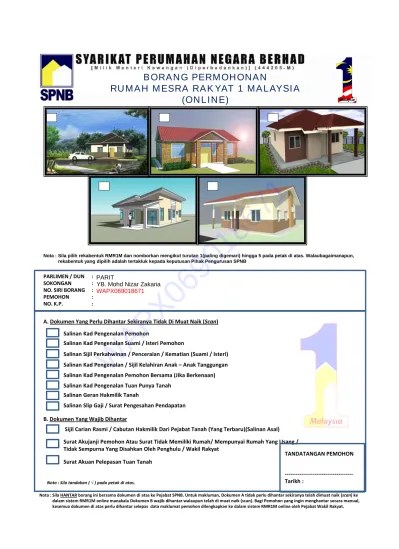 Syarikat perumahan negeri berhad (spnb) telah memperkenalkan satu skim perumahan iaitu rumah . Borang Permohonan Rumah Mesra Rakyat 1 Malaysia Online Wapx