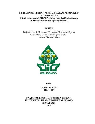 Sistem pengupahan pekerja dalam perspektif ekonomi Islam(studi kasus pada  UMKM produksi ikan teri Salim Group di Desa Korowelang Cepiring-Kendal)