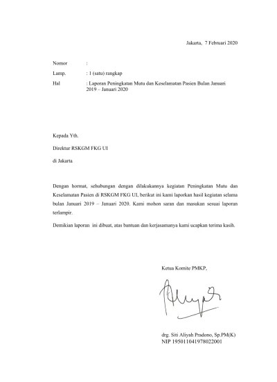 Selain itu pula, laporan ini dapat digunakan sebagai benchmarking bagi rumah sakit jiwa lain dalam rangka memenuhi standar akreditasi pokja pmkp akreditasi . Contoh Laporan Pmkp