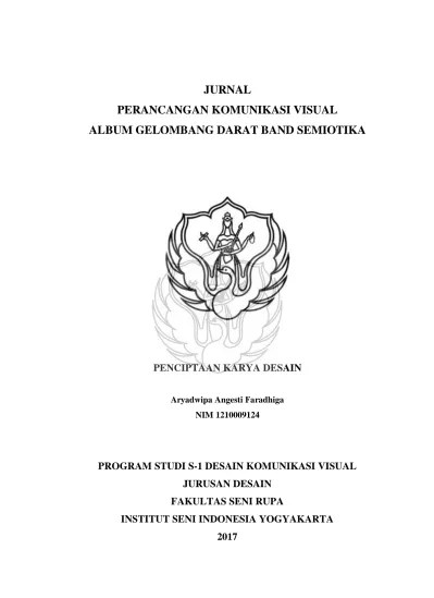 Halaman ini memuat pengesahan laporan pkl/kp oleh pihak . Perancangan Komunikasi Visual Album Gelombang Darat Band Semiotika