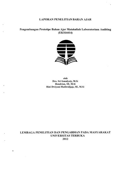 Naskah soal praktik online (praton) laboratorium auditing (eksi4414) tugas 3 sd tugas 8 petunjuk. Pengembangan Prototipe Bahan Ajar Matakuliah Laboratorium Auditing Eksi4414