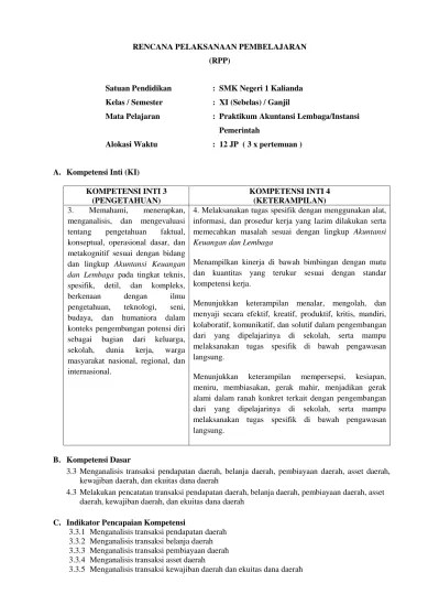 Perubahan kurikulum 2013 menyebabkan muncul mata pelajaran baru yaitu. Rencana Pelaksanaan Pembelajaran Rpp Praktikum Akuntansi Lembaga Instansi Pemerintah Alokasi Waktu 12 Jp 3 X Pertemuan