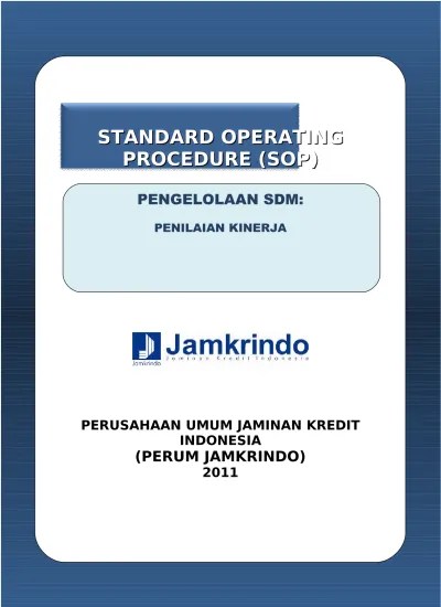 Standar operasional prosedur (sop) penilaian unit kerja dengan kinerja terbaik ini memuat pendahuluan, instrumen dan mekanisme penilaian, penutup dan lembar. 3 Sop Penilaian Kinerja