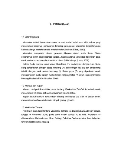 Merupakan ukuran kemudahan mengalir suatu fluida(whilem,2007). Laporan Fisika Dasar Viskositas Zat Cair