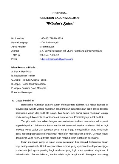 Proposal juga memudahkan anda untuk mencari investor atau calon pemasok. Proposal Pendirian Salon Muslimah Windra S Salon