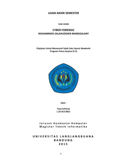 Ziel der vorliegenden untersuchungen zum deutschen kasussystem und dessen beeintrachtigung bei aphasie ist, gewisse aphasische st6rungen linguistisch. Ujian Akhir Semester Cyber Forensic Yaya Suharya Unla Bandung 2015 Pdf