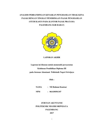 Sejalan dengan itu, berdasarkan ketepatan kurikulum yang berlaku di. Laporan Ini Disusun Untuk Memenuhi Persy